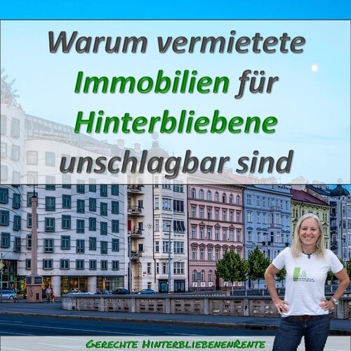 Vermietete Immobilien sind für Hinterbliebene unschlagbar
